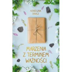 MARZENIA Z TERMINEM WAŻNOŚCI (POCKET) Agnieszka Dydycz
