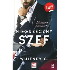 NIEGRZECZNY SZEF. INTENSYWNE DOZNANIA 1 Whitney G.