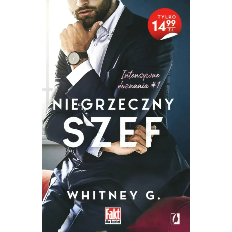 NIEGRZECZNY SZEF. INTENSYWNE DOZNANIA 1 Whitney G.