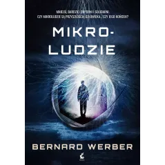 MIKROLUDZIE Bernard Werber