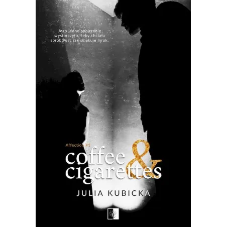 Coffee And Cigarettes. Affection 1