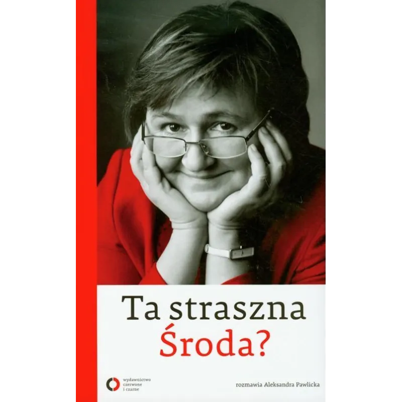 TA STRASZNA ŚRODA Aleksandra Pawlicka, Magdalena Środa