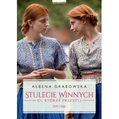 Ci którzy przeżyli. Stulecie Winnych. Tom 1 okładka filmowa Ałbena Grabowska