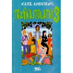 TRZYNASTOLATKI 3 Kate Andrews