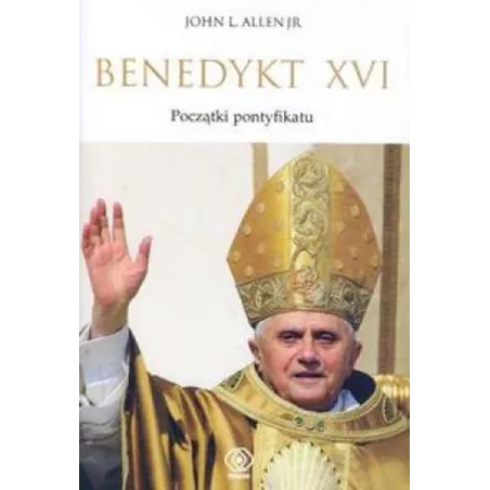 Benedykt Xvi. Początki Pontyfikatu