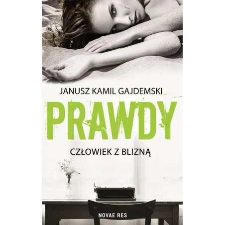 Prawdy Człowiek Z Blizną
