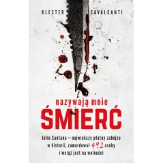 NAZYWAJĄ MNIE ŚMIERĆ Klester Cavalcanti