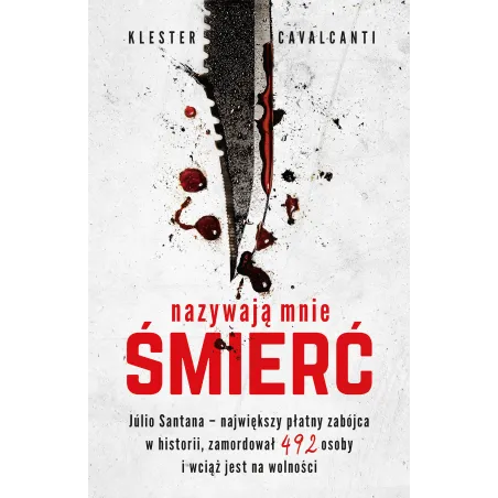 NAZYWAJĄ MNIE ŚMIERĆ Klester Cavalcanti