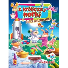 Z KRÓLICZEJ NORKI FELIX ASTRONAUTA + NAKLEJKI - Arti