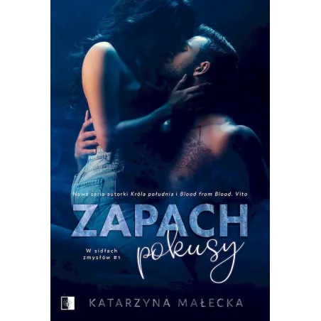 Zapach Pokusy. W Sidłach Zmysłów 1 Zapach Pokusy. W Sidłach Zmysłów 1