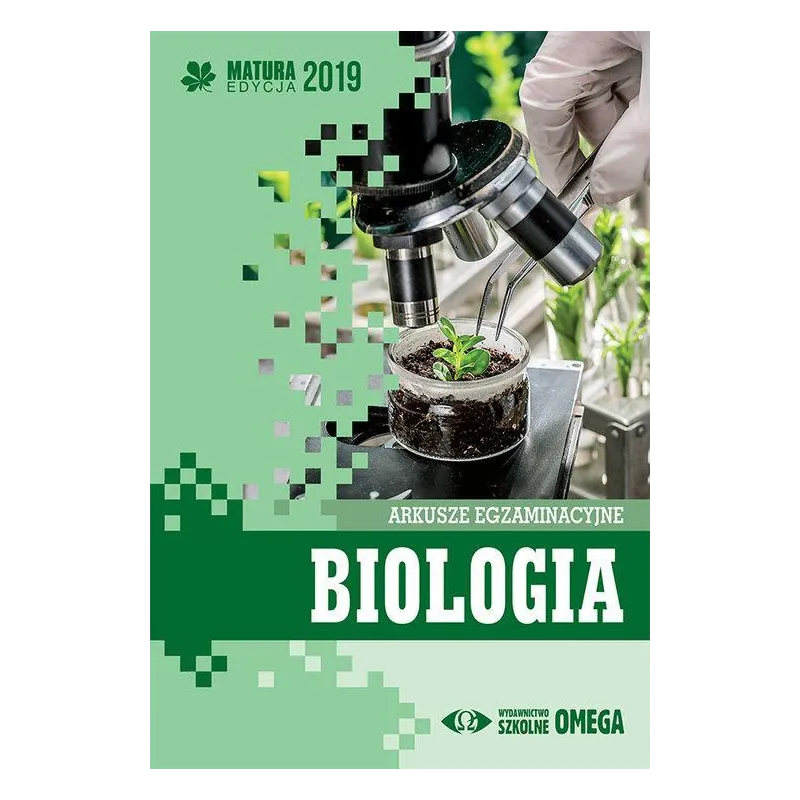 BIOLOGIA. MATURA 2019. ARKUSZE EGZAMINACYJNE