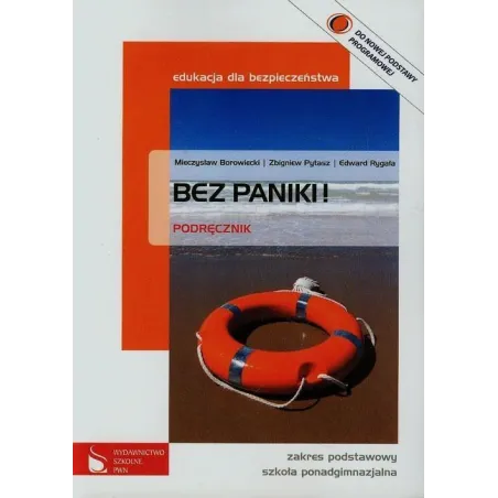 Edukacja dla bezpieczeństwa LO. Podręcznik. Bez paniki 2012 Mieczysław Borowiecki