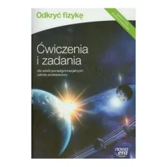 FIZYKA 1. ĆWICZENIA I ZADANIA. ZAKRES PODSTAWOWY. ODKRYĆ FIZYKĘ Braun Marcin