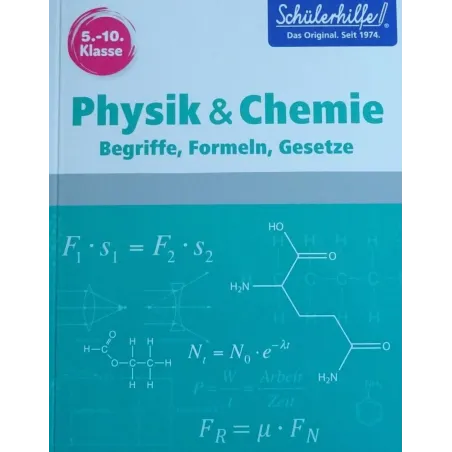 Physik & Chemie Bergriffe, Formeln, Gesetze 5-10 Klasse Physik & Chemie Bergriffe, Formeln, Gesetze 5-10 Klasse