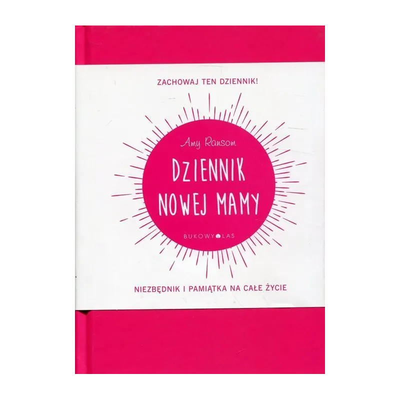 DZIENNIK NOWEJ MAMY - Bukowy las