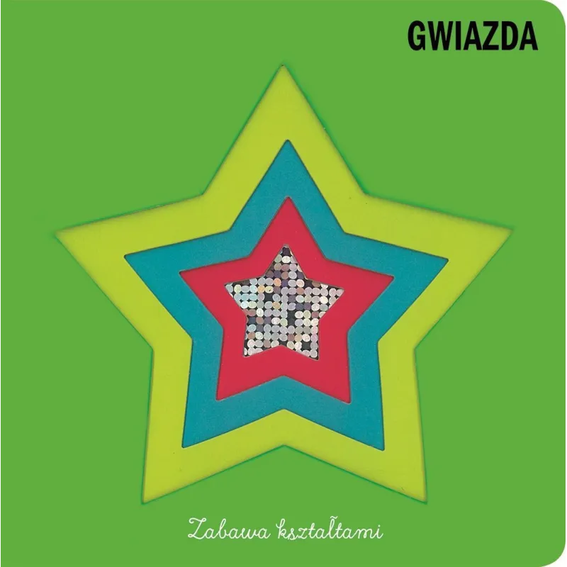 ZABAWA Z KSZTAŁTAMI GWIAZDA 