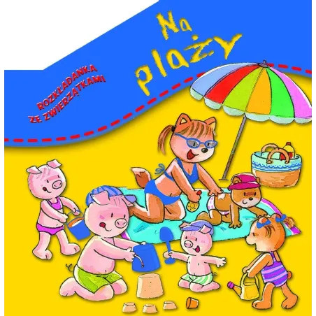 ROZKŁADANKA ZE ZWIERZĄTKAMI. NA PLAŻY 