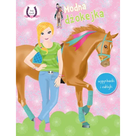 MÓJ KONIK MODNA DŻOKEJKA WYPYCHANKI I NAKLEJKI 