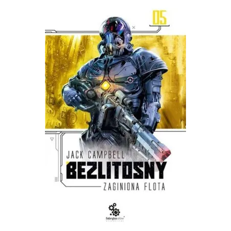 Bezlitosny. Zaginiona Flota 5 Bezlitosny. Zaginiona Flota 5