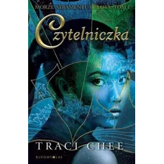 CZYTELNICZKA. MORZE ATRAMENTU I ZŁOTA 1 Traci Chee