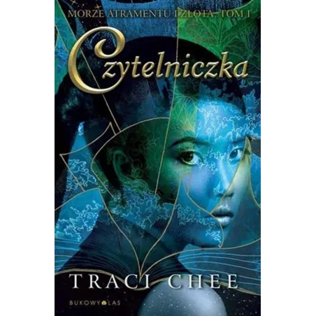 CZYTELNICZKA. MORZE ATRAMENTU I ZŁOTA 1 Traci Chee
