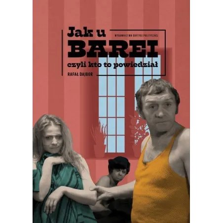 Jak U Barei, Czyli Kto To Powiedział Jak U Barei, Czyli Kto To Powiedział