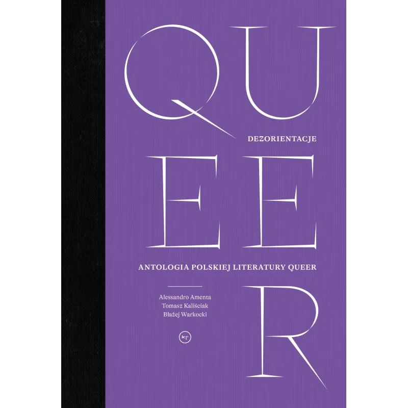 DEZORIENTACJE. ANTOLOGIA POLSKIEJ LITERATURY QUEER