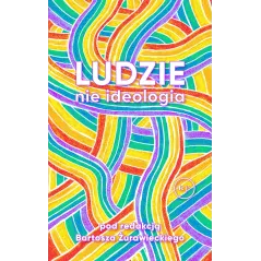 Ludzie nie ideologia