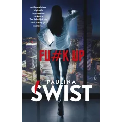 Fuk up. Fighter Paulina Świst