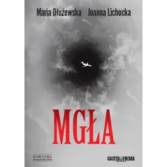 Maria Dłużewska, Joanna Lichocka