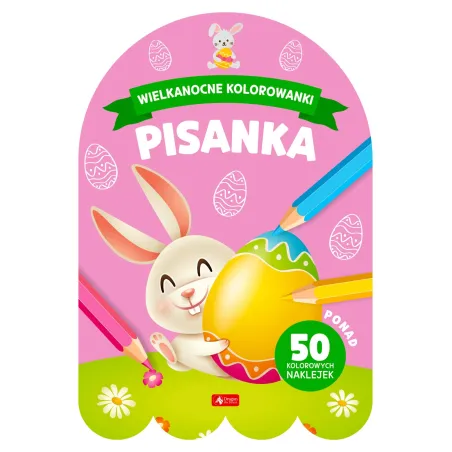 Pisanka. Wielkanocne Kolorowanki Z Naklejkami Pisanka. Wielkanocne Kolorowanki Z Naklejkami