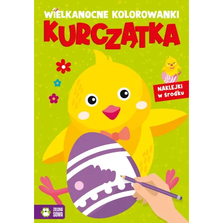 KURCZĄTKA. WIELKANOCNE KOLOROWANKI Z NAKLEJKAMI