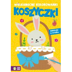 KOSZYCZKI. WIELKANOCNE KOLOROWANKI Z NAKLEJKAMI