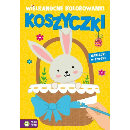 KOSZYCZKI. WIELKANOCNE KOLOROWANKI Z NAKLEJKAMI
