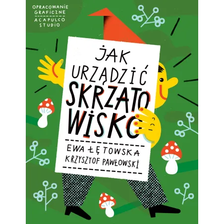 Jak Urządzić Skrzatowisko Jak Urządzić Skrzatowisko