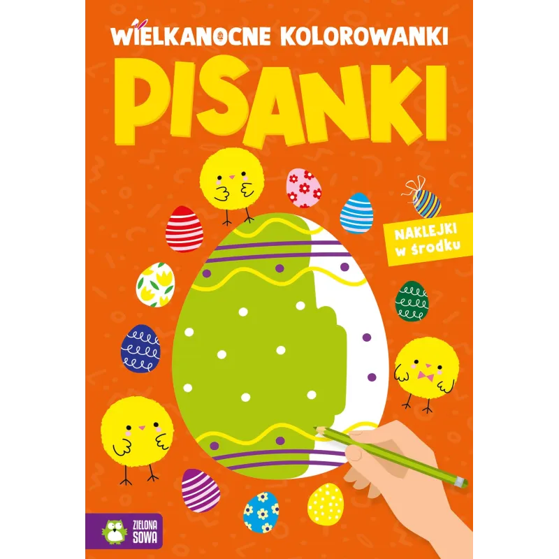 PISANKI. WIELKANOCNE KOLOROWANKI  Z NAKLEJKAMI