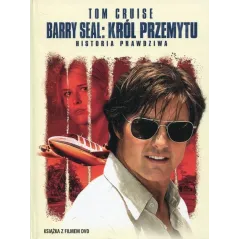 BARRY SEAL: KRÓL PRZEMYTU. HISTORIA PRAWDZIWA KSIĄŻKA + DVD PL - Universal