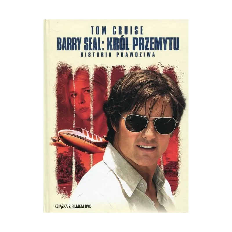 BARRY SEAL: KRÓL PRZEMYTU. HISTORIA PRAWDZIWA KSIĄŻKA + DVD PL - Universal
