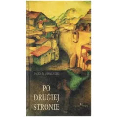PO DRUGIEJ STRONIE Jacek M. Hohensee