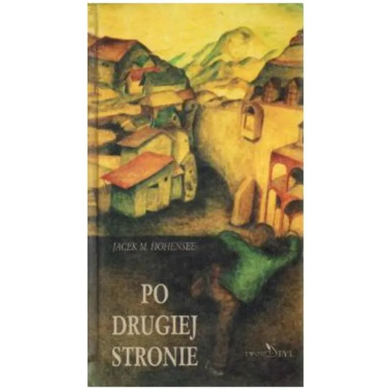 PO DRUGIEJ STRONIE Jacek M. Hohensee