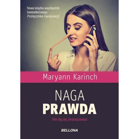 NAGA PRAWDA Maryann Karinch - Bellona