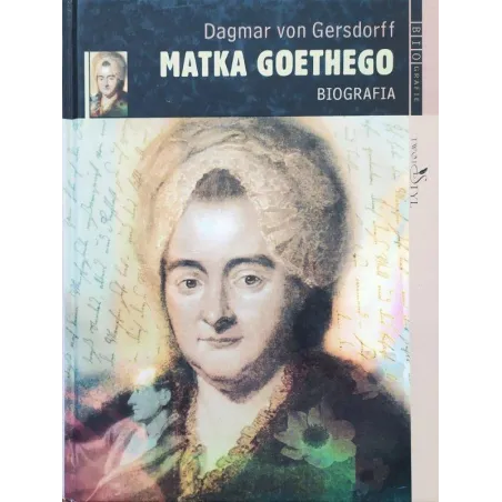 9788371635601Matka Goethego. Biografia