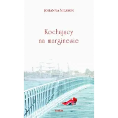 KOCHAJACY NA MARGINESIEREPL Johanna Nilsson