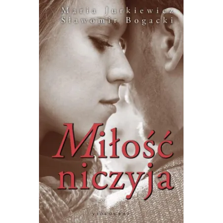 Miłość Niczyja Miłość Niczyja