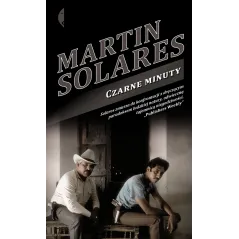 CZARNE MINUTY Martin Solares - Czarne