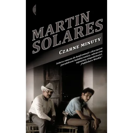 Czarne Minuty Martin Solares Czarne Minuty Martin Solares