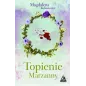 TOPIENIE MARZANNY Magdalena Kubasiewicz
