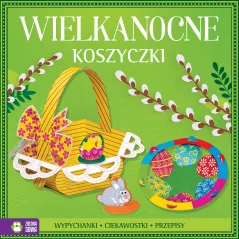 WIELKANOCNE KOSZYCZKI WYPYCHANKI CIEKAWOSTKI 4+ - Zielona Sowa