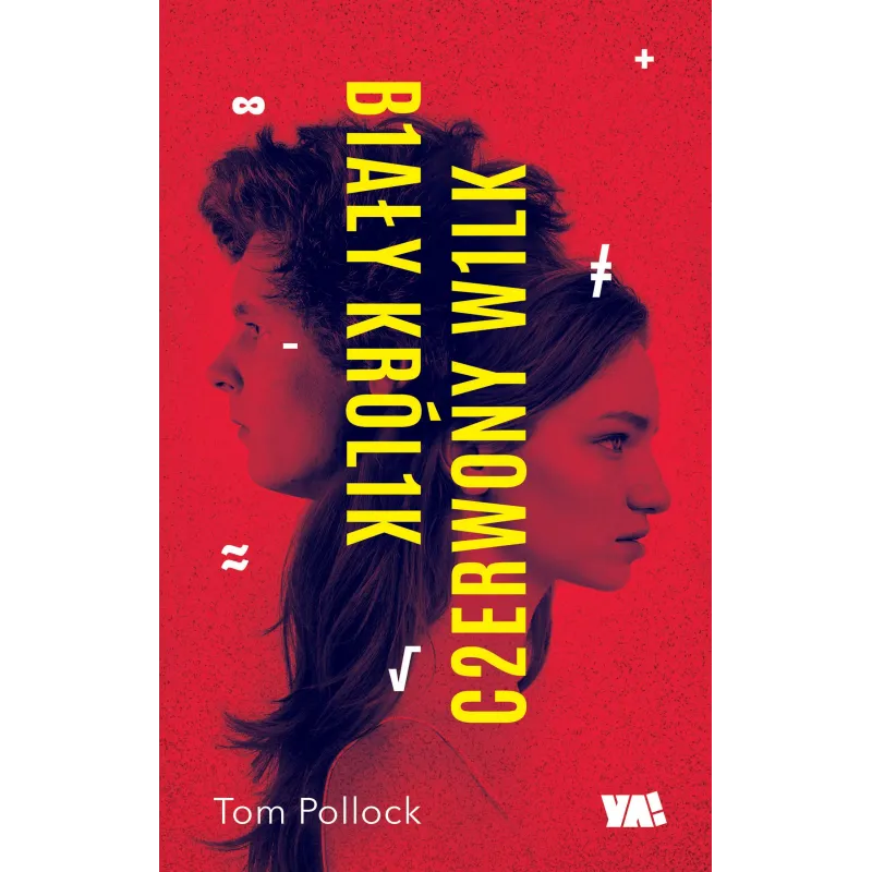 BIAŁY KRÓLIK CZERWONY WILK Tom Pollock - Ya!