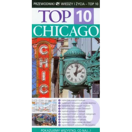 TOP 10 CHICAGO. PRZEWODNIK ILUSTROWANY Elaine Glusac